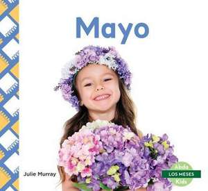 Mayo (May) de Julie Murray