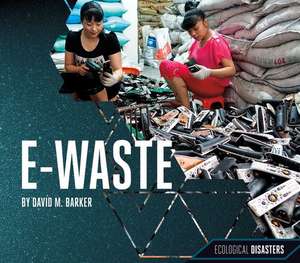 E-Waste de David M. Barker