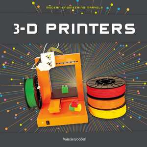 3-D Printers de Valerie Bodden