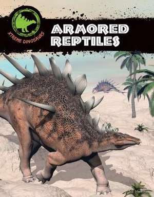Armored Reptiles de S L Hamilton