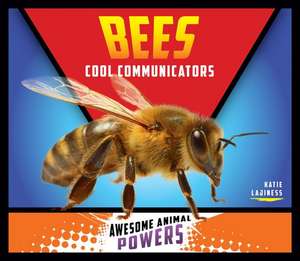 BEES COOL COMMUNICATORS