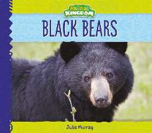 Black Bears de Julie Murray