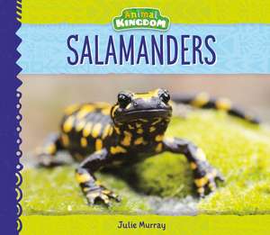 SALAMANDERS