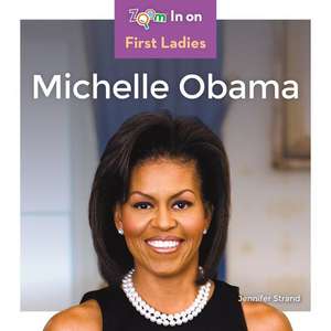 Michelle Obama de Jennifer Strand