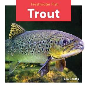 Trout de Leo Statts