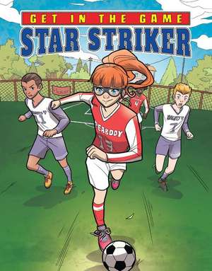 Star Striker de Bill Yu