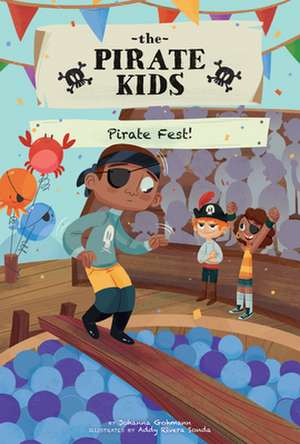 Pirate Fest! de Johanna Gohmann