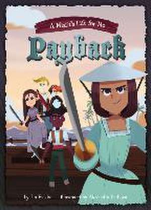 Payback: Book 4 de Jan Fields