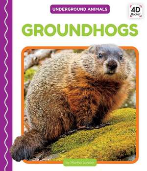 Groundhogs de Martha London