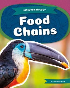 Food Chains de Emma Huddleston
