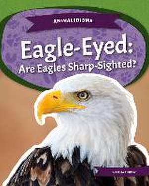 EAGLE-EYED ARE EAGLES SHARP-SI