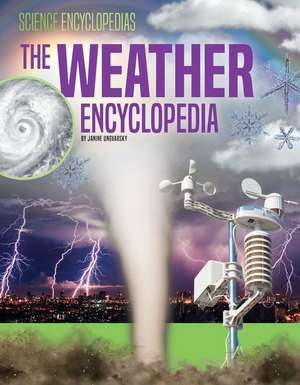 Weather Encyclopedia de Janine Ungvarsky