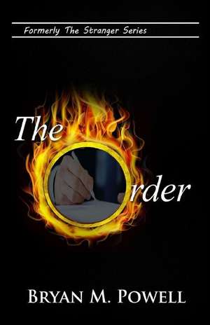 The Order de Bryan M. Powell