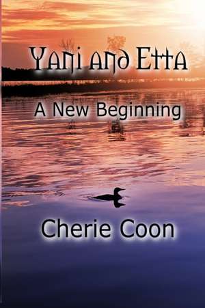 Yani and Etta de Cherie Coon