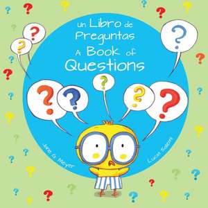 A Book of Questions / Un Libro de Preguntas de Jane Meyer