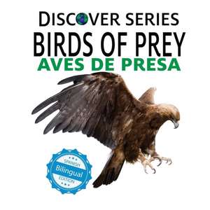 Birds of Prey / Aves de Presa de Xist Publishing