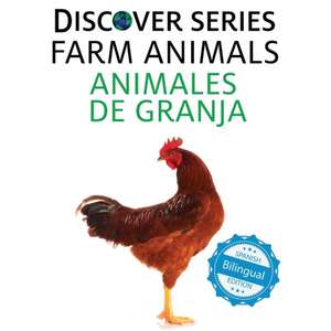 Farm Animals / Animales de Granja de Xist Publishing