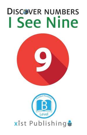 I See Nine de Xist Publishing