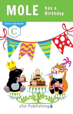 Mole has a Birthday de Xist Publishing