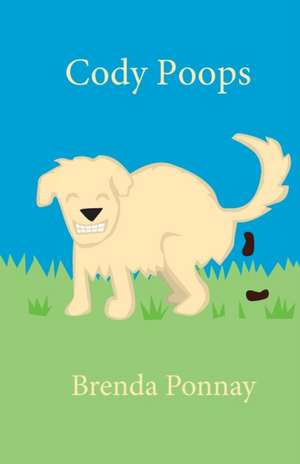 Cody Poops de Brenda Ponnay