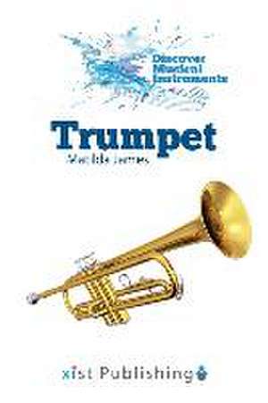 Trumpet de Matilda James