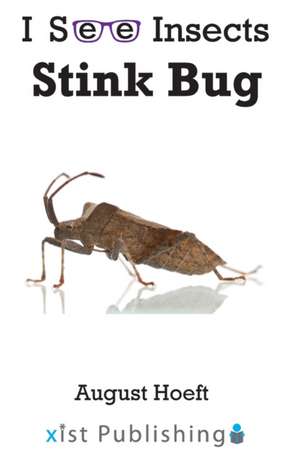 Stink Bug de August Hoeft