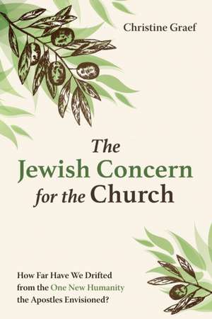 The Jewish Concern for the Church de Christine Graef