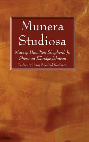 Munera Studiosa de Massey Hamilton Jr. Shepherd