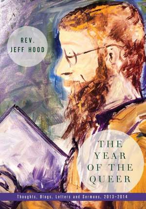 The Year of the Queer de Jeff Hood