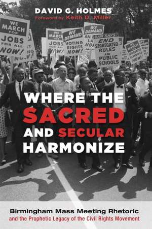 Where the Sacred and Secular Harmonize de David G. Holmes