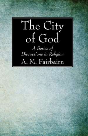 The City of God de A. M. Fairbairn