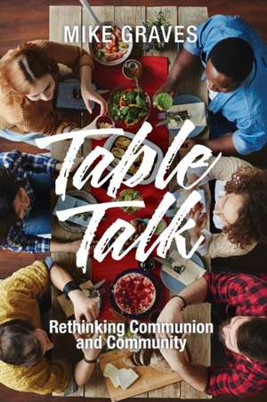 Table Talk de Mike Graves