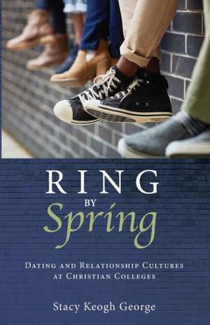 Ring by Spring de Stacy Keogh George