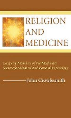 Religion and Medicine de John Crowlesmith