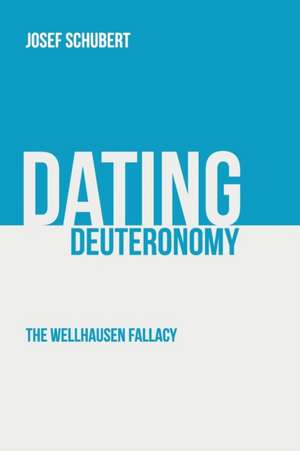 Dating Deuteronomy de Josef Schubert