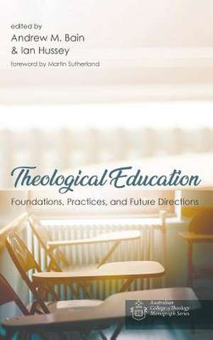 Theological Education de Bain, Andrew M.