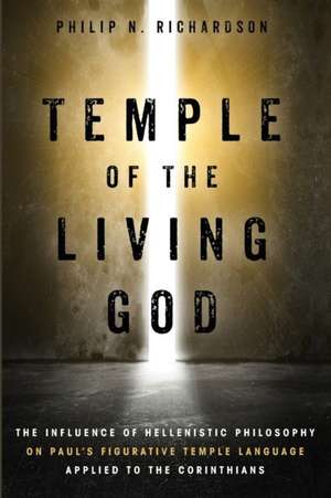 Temple of the Living God de Philip N. Richardson