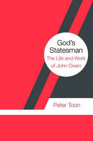 God's Statesman de Peter Toon