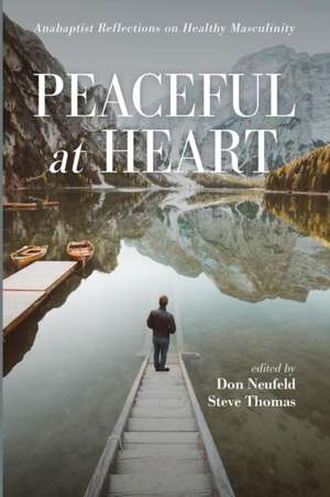 Peaceful at Heart de Don Neufeld