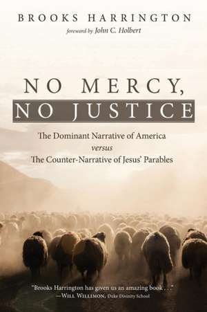 No Mercy, No Justice de Brooks Harrington