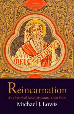 Reincarnation de Michael J. Lowis