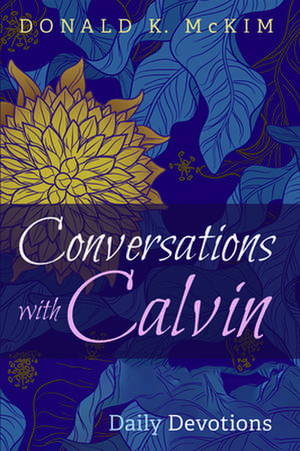 Conversations with Calvin de Donald K. Mckim