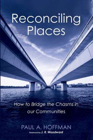 Reconciling Places de Paul A. Hoffman