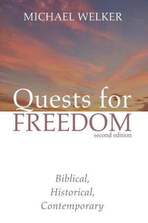 Quests for Freedom, Second Edition de Michael Welker