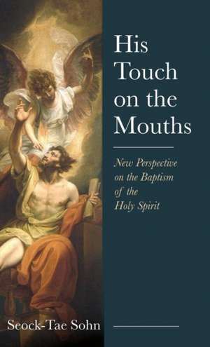 His Touch on the Mouths de Seock-Tae Sohn