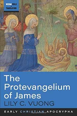 The Protevangelium of James de Lily C. Vuong