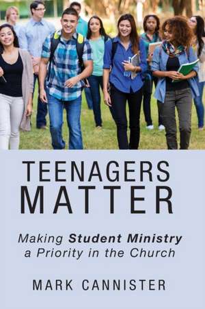 Teenagers Matter de Mark Cannister