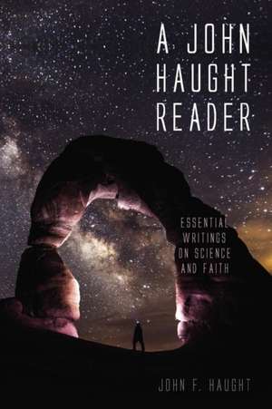 A John Haught Reader de John F. Haught