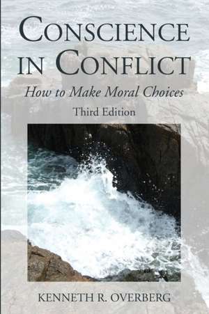 Conscience in Conflict de Kenneth R. Overberg