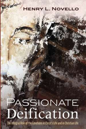 Passionate Deification de Henry L. Novello